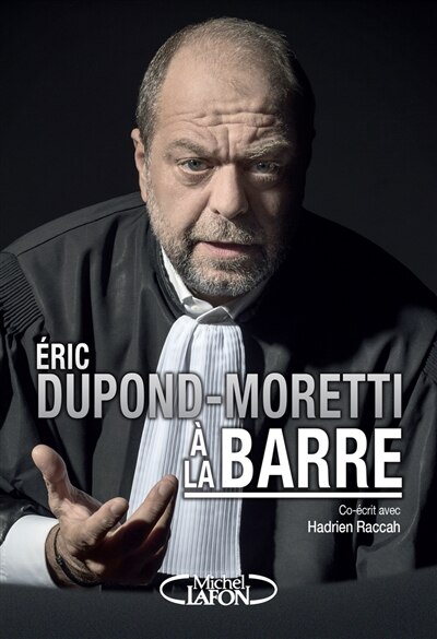 Front cover_Eric Dupond-Moretti à la barre