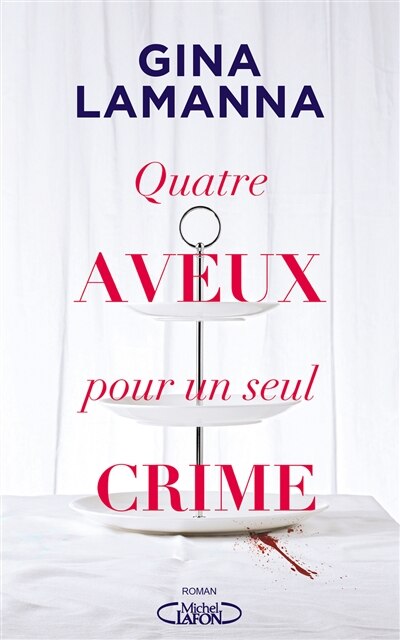 Couverture_QUATRE AVEUX POUR UN SEUL CRIME