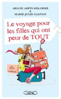 Couverture_VOYAGE POUR LES FILLES QUI ONT PEUR DE TOUT