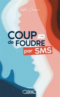 Couverture_Coup de foudre par sms