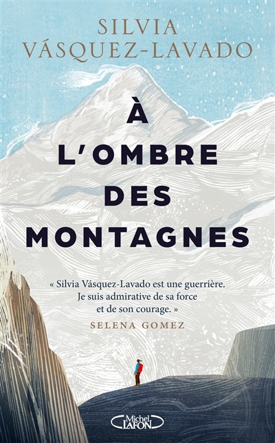 A l'ombre des montagnes