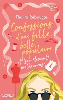 Front cover_Confessions d'une fille belle, populaire et (secrètement) malheureuse