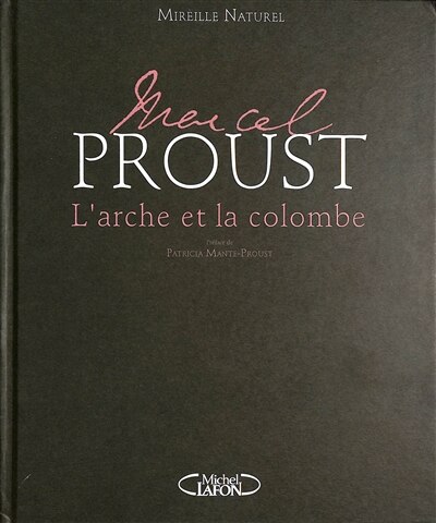 Front cover_Marcel Proust : l'arche et la colombe