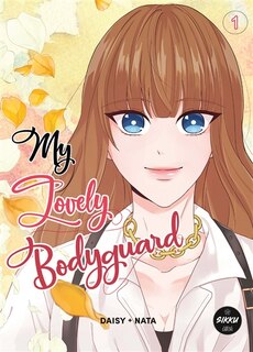 Front cover_My lovely bodyguard Tome 1