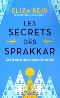 Front cover_Les secrets des Sprakkar : ces femmes qui changent le monde