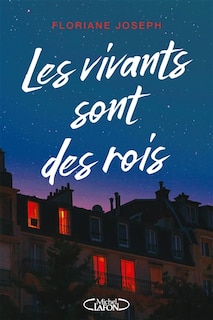 Couverture_LES VIVANTS SONT DES ROIS