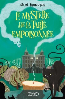 Front cover_Le mystère de la tarte empoisonnée