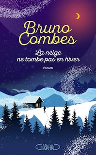 Couverture_La neige ne tombe pas en hiver