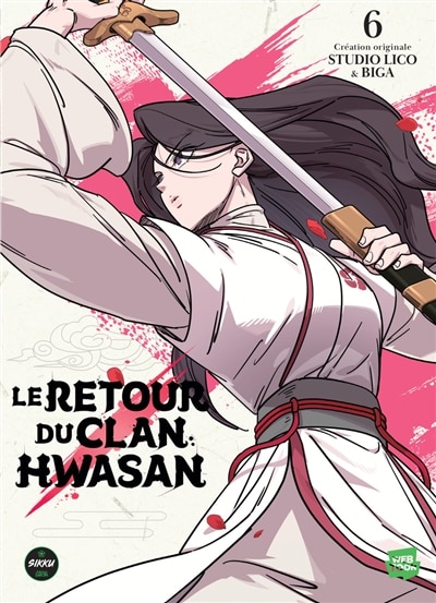 Couverture_Le retour du clan Hwasan, Vol. 6