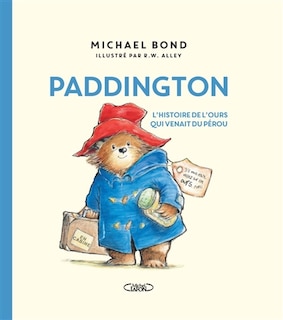 Front cover_PADDINGTON HISTOIRE DE L'OURS QUI VENAIT DU PÉROU