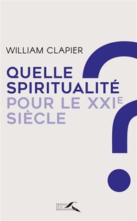 Front cover_Quelle spiritualité pour le XXIe siècle ?