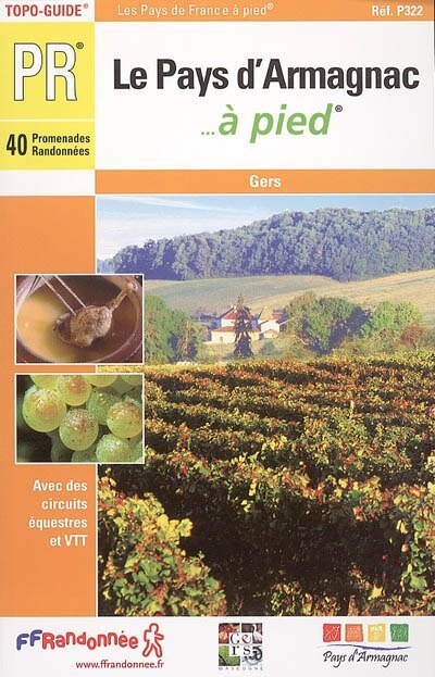 Couverture_Le pays d'Armagnac à pied : 40 promenades et randonnées : Gers