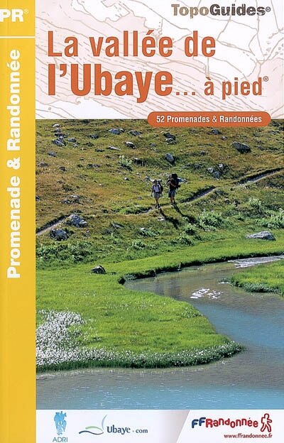 Couverture_La vall&eacute;e de l'Ubaye... &agrave; pied