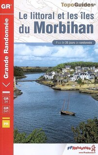 Couverture_Le littoral et les îles du Morbihan : plus de 35 jours de randonnée