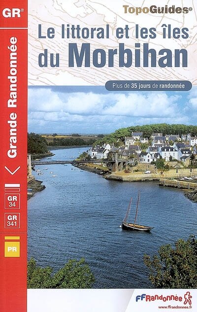 Couverture_Le littoral et les îles du Morbihan : plus de 35 jours de randonnée