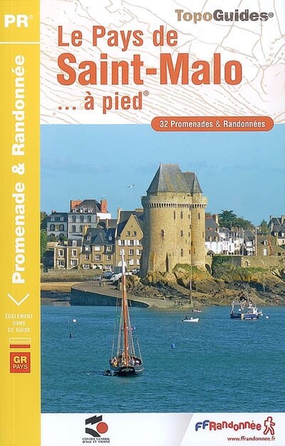 Couverture_Le pays de Saint-Malo... à pied : 32 promenades & randonnées