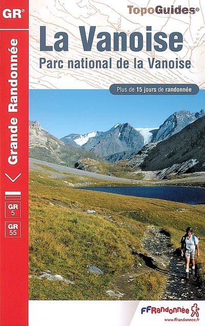 Front cover_La Vanoise, Parc national de la Vanoise : plus de 15 jours de randonnée