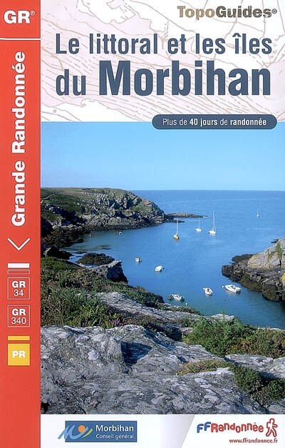 Couverture_Le littoral et les îles du Morbihan : plus de 40 jours de randonnée