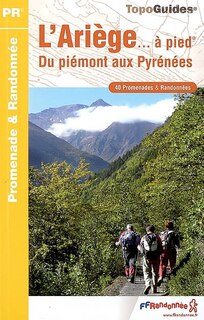 Front cover_L'Ariège... à pied : du Piémont aux Pyrénées : 40 promenades & randonnées