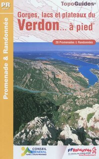 Couverture_Gorges, lacs et plateaux du Verdon... à pied : 20 promenades & randonnées