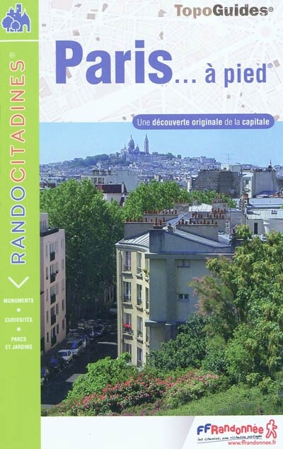 Couverture_Paris... à pied : une découverte originale de la capitale