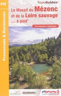 Front cover_Le massif du Mézenc et de la Loire sauvage... à pied