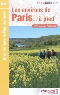 Couverture_Les environs de Paris... à pied : 50 promenades & randonnées