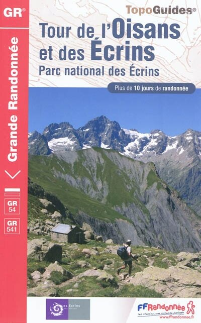 Front cover_Tour de l'Oisans et des Ecrins : parc national des Ecrins : plus de 10 jours de randonnée