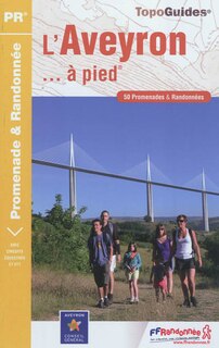 Front cover_L'Aveyron... à pied : 50 promenades & randonnées