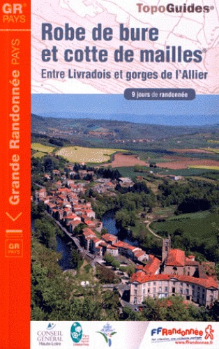 Couverture_Robe de bure et cotte de mailles : entre Livradois et gorges de l'Allier : 9 jours de randonnée