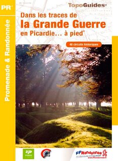 Couverture_Dans les traces de la Grande Guerre en Picardie... à pied