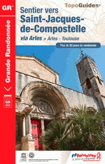Front cover_Sentier vers Saint-Jacques-de-Compostelle via Arles