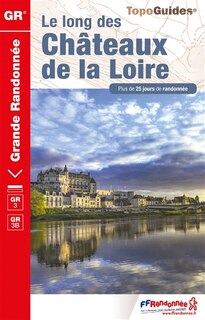 Couverture_Le long des ch&acirc;teaux de la Loire
