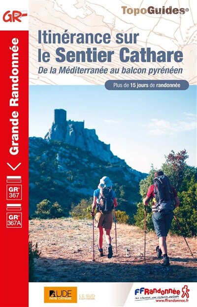 Front cover_Itinérance sur le sentier cathare, de la Méditerranée au balcon pyrénéen