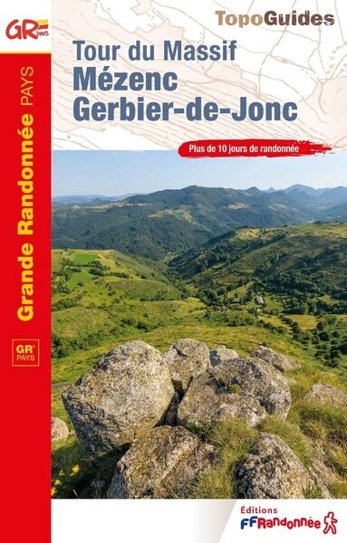 Couverture_Tour du Massif Mézenc-Gerbier-de-Jonc, où le fleuve naît du volcan