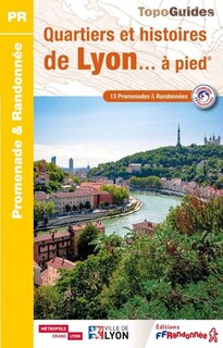 Front cover_Quartiers et histoires de Lyon... à pied