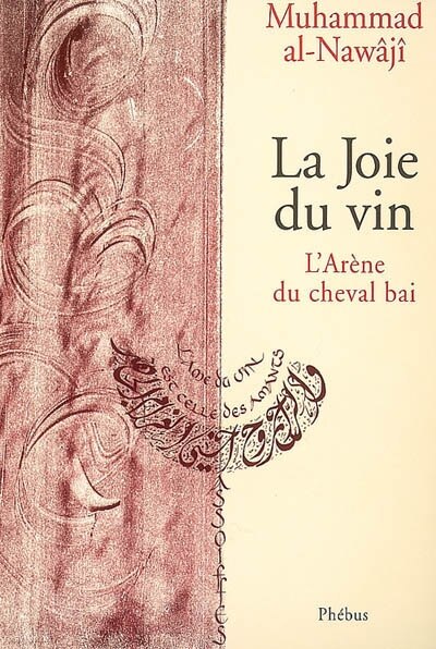 Couverture_La joie du vin : l'arène du cheval bai