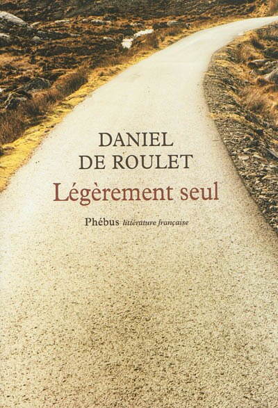 Front cover_Légèrement seul : sur les traces de Gall : récit