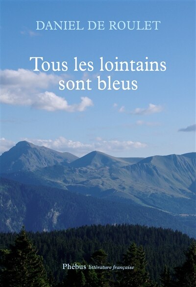 Front cover_Tous les lointains sont bleus