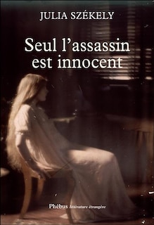 Couverture_Seul l'assassin est innocent