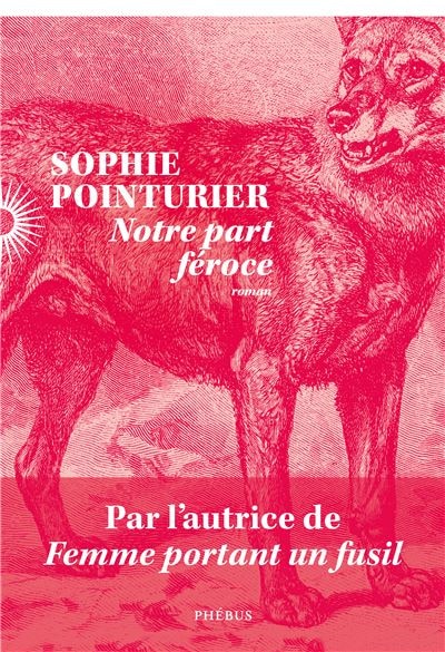 Front cover_Notre part féroce