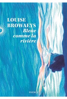 Couverture_Bleue comme la rivière