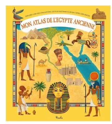 Couverture_Mon atlas de l'Egypte ancienne