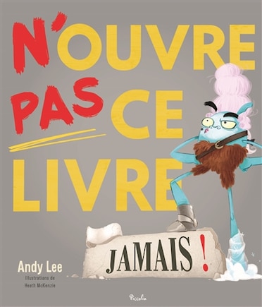 N'ouvre pas ce livre