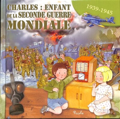 Front cover_Charles : enfant de la Seconde Guerre mondiale : 1939-1945