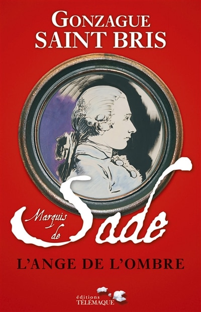 Front cover_Marquis de Sade, l'ange de l'ombre