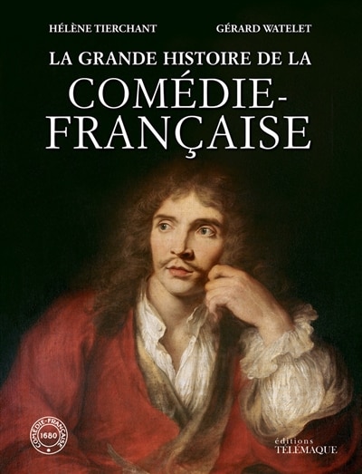 Couverture_La grande histoire de la Comédie-Française