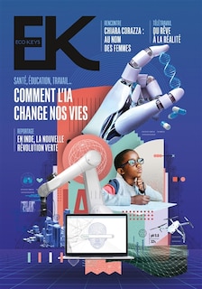 Front cover_Eco keys, n&deg;5. Comment l'IA change nos vies : sant&eacute;, &eacute;ducation, travail...