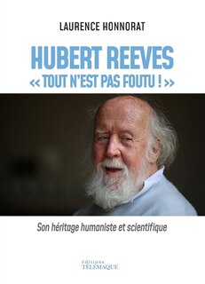 Front cover_Hubert reeves tout n'est pas foutu