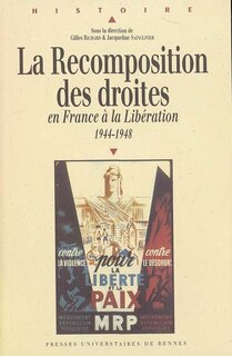 Front cover_La recomposition des droites en France à la Libération